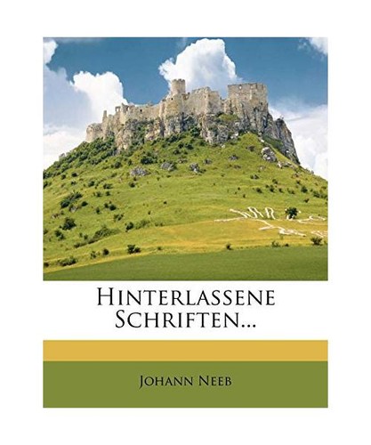 Hinterlassene schriften von - hinterlassene,