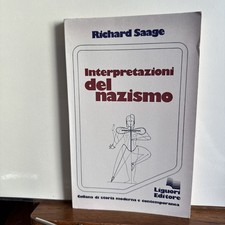 INTERPRETAZIONI DEL NAZISMO. RICHARD SAAGE. LIGUORI. 1979