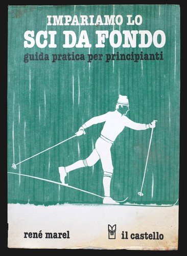Impariamo sci fondo - impariamo, di