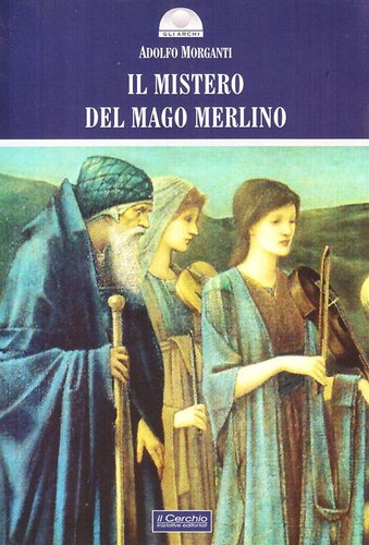 Mistero del mago merlino - il,