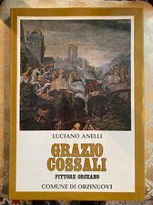 Grazio Cossali. Pittore