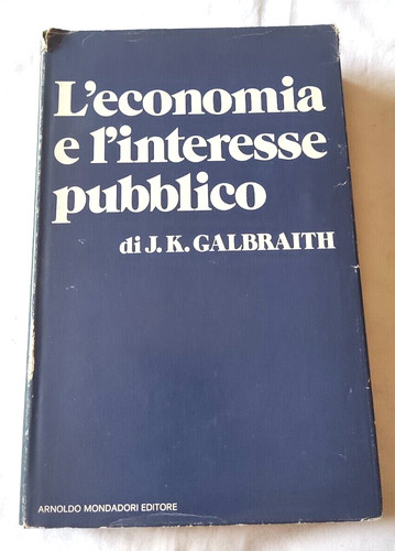 Galbraith l economia e - galbraith, l'economia