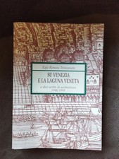 SU VENEZIA E LA LAGUNA VENETA