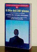 Il Dio del 36° piano a cura Fruttero & Lucentini • Mondadori
