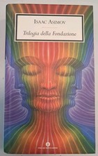 Isaac Asimov TRILOGIA DELLA