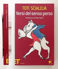 Toti Scialoja Versi del senso opposto Einaudi 2009 Poesia