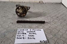 CATENA E POMPA OLIO HONDA SILVER WING SW T 400 2008 2014