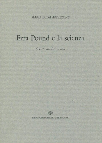 Ezra pound scienza - ezra, la