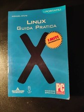 Mondadori - I Portatili -Linux Guida pratica I Miti Mondadori
