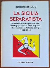 La Sicilia Separatista. Il