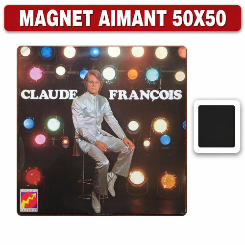 Magnet frigo claude francois - frigo,