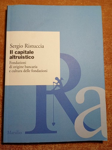 Capitale altruistico - il,
