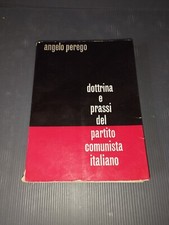 Libro " Dottrina E Prassi Del P.C.I." A.Perego SO.GRA.RO LEGGI DESCRIZI
