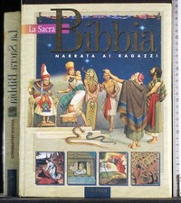 LA SACRA BIBBIA. NARRATA AI RAGAZZI. ANTICO TESTAMENTO. AA.VV. LARUS. 1ED.