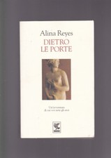 ALINA REYES DIETRO LE PORTE avventura di cui voi siete gli eroi/le eroine Guanda