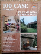 100 case di sogno in campagna