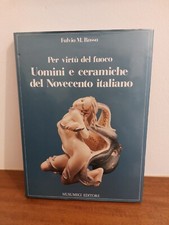 LIBRO UOMINI E CERAMICHE DEL 900 ITALIANO NUOVO 