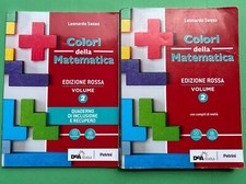 COLORI DELLA MATEMATICA EDIZIONE ROSSA VOLUME 2 DUE LIBRI ECCELLENTI SASSO