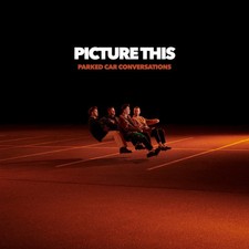PARKED CAR CONVERSATIONS (180G/2LP) by Picture This [VINYL]