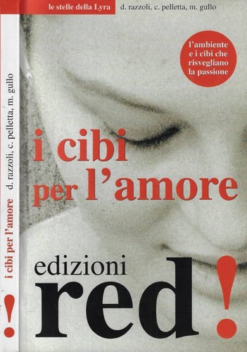 Cibi per amore razzoli - l'amore.,