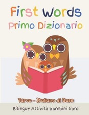 First Words Primo Dizionario