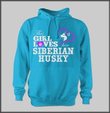  SLED DOG SPIRIT THIS GIRL LOVES SIBERIAN HUSKY HOODY HUSKIES DOGS WITH GIFT BAG