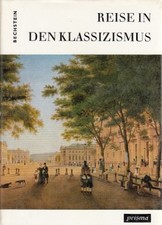 Reise in den Klassizismus