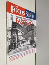 FOCUS STORIA Numero speciale 3 Estate 2005 COME SI VIVEVA AL TEMPO DEL FASCISMO