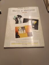 MERCE E METROPOLI. ESPERIENZE DEL NUOVO DESIGN ITALIANO BRANZI ANDREA EPOS 1983