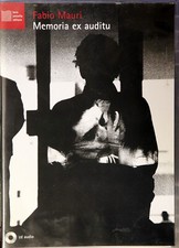 Fabio Mauri Memoria ex audito
