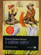 IL GIARDINO SEGRETO Frances Hodgson Burnett Oscar classici junior Giovanni Manna