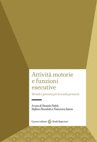 Attività motorie funzioni - motorie, e