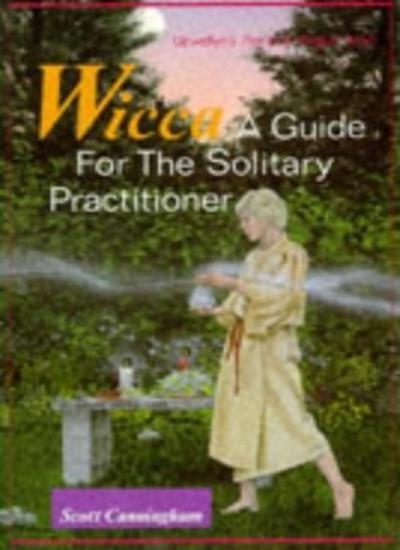 Wicca guide for the - wicca:, a