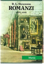 Stevenson R. L. ROMANZI (1885-1889) I grandi scrittori Mursia 1988