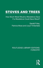 Stoves and Trees: How Much Wood Would a Woodstove Save If a Woodstove Could Save