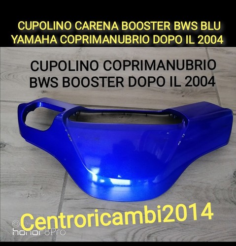 Cupolino carena booster bws - cupolino,