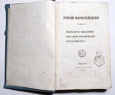 Poemi romanzeschi Morgante maggiore Orlando innamorato Ricciardetto Bettone 1830