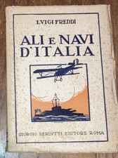 Freddi Ali e Navi d'Italia Berlutti Aviazione Marina Guerra Fascismo 1926