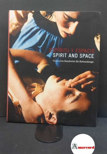 Espíritu espacio - espíritu, y