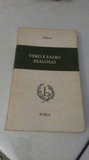 VERSO E FALSO DIALOGO. MOLNAR. 1'ED BORLA 1969