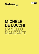 Michele De Lucchi l'Anello Mancante - [Architetti Roma Edizioni]