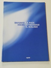 DAISAKU IKEDA La Pace