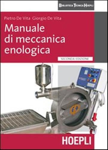 Manuale meccanica enologica - manuale,