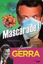 Mascarade ! - Gerra, Laurent
