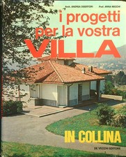 I PROGETTI PER LA VOSTRA VILLA