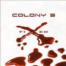 COLONY 5 Fixed CD Digipack 2005 LTD.1000