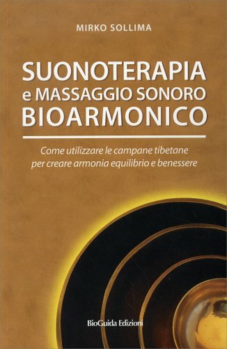 Libro suonoterapia massaggio - libro, e