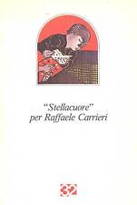 CARRIERI - PAGLIONE Alfredo - ''Stellacuore''