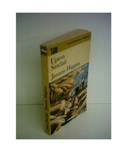 Jimmie higgins upton sinclair - jimmie,
