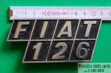 FIAT 126 (EMBLEMA MODELLO AUTO PLACCA TARGHETTA SCRITTA FREGIO SIGLA) [A]